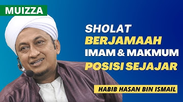 Sholat Berjamaah Sejajar Karena Ruangan Sempit - Habib Hasan Bin Ismail