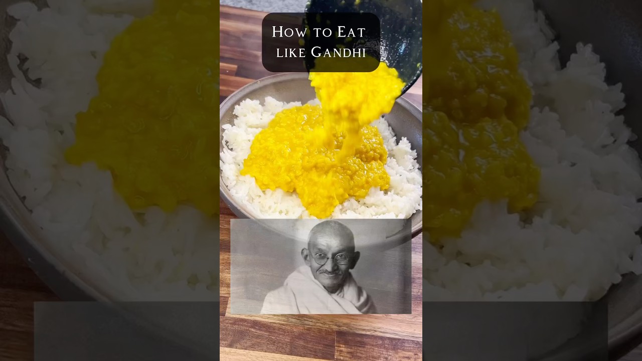 How to Eat like Gandhi 