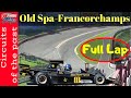 Old Spa Francorchamps Full Lap with Abandoned Sections