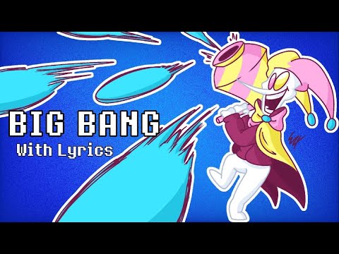 Big Bang With Lyrics - Deltarune: Chapter Rewritten