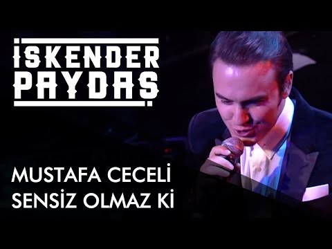 Mustafa Ceceli ft. İskender Paydaş - Sensiz Olmaz Ki