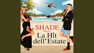 Miniatura de vídeo de "Shade - La hit dell'estate"