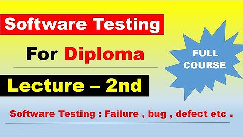 Lecture 2nd - Software Testing for Diploma | 3rd Year Full Syllabus I Scheme | MSBTE Diploma