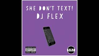 DJ Flex - She Don't Text (Afrobeat Remix) - Subscribe To My Channel