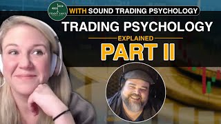 Sound Trading Psychology Part 2 by The Penny Lane Podcast 216 views 1 year ago 1 hour, 10 minutes