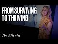 My Story: From Surviving to Thriving