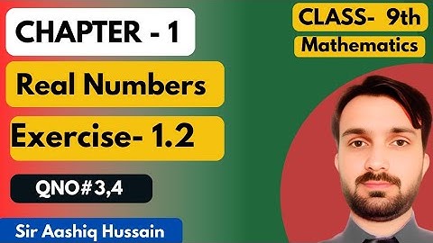 Class 9 Maths Exercise 1.2 Q3 & Q4 | Real Numbers Solutions | 9th Class Maths in Urdu Hindi