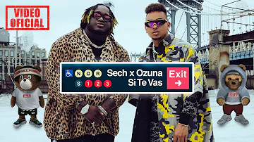 Sech, Ozuna - Si Te Vas (Video Oficial)