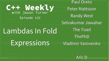 C++ Weekly - Ep 132 - Lambdas In Fold Expressions