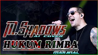 m shadows cover hukum rimba