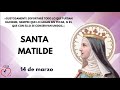 SANTA MATILDE. | Misión Ruah