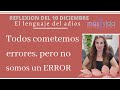 10 de Diciembre Todos cometemos errores, pero no somos un error | Melody Beattie