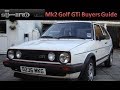 Buying Guide: VW Golf GTi Mk2 - Advice from a specialist - What to look for?