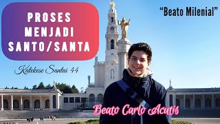 Beginilah Proses Menjadi Santo Atau Santa Dalam Gereja Katolik || Ep. 45