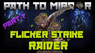 💫 PATH TO MIRROR [PART 1] FLICKER STRIKE RAIDER [ROAD TO 13 FRENZY CHARGES]
