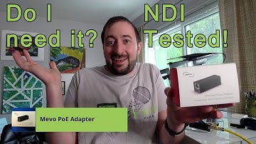 NDI + Mevo Ethernet Power Adapter ... Do I need one?