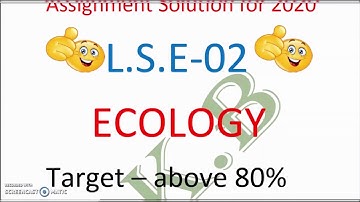 LSE 02 ASSIGNMENT SOLUTION | LSE02 SOLVED ASSIGNMENT IGNOU | ASSIGNMENT SOLUTION OF LSE02