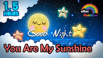 You Are My Sunshine ♫ Traditional Lullaby ★ Music for Babies to Go to Sleep Nursery Rhymes