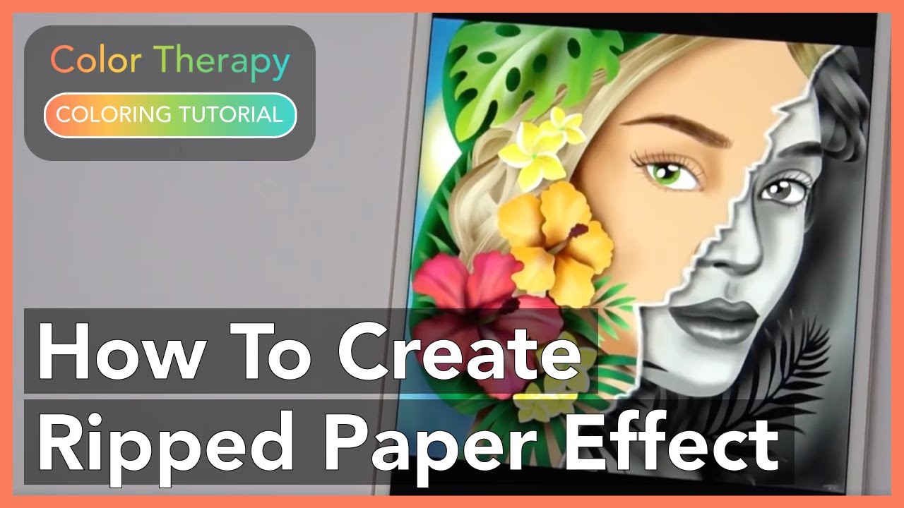 Using Ripped Paper For Colouring Coloring Tutorial: How to Create Ripped Paper Effect with Color Therapy ...