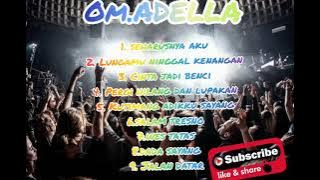 full album om Adella lungamu ninggal kenangan dada sayang wes tatas terbaru 2021