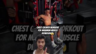 Chest growth workout for maximum muscle definition 😱 #shorts #fitness