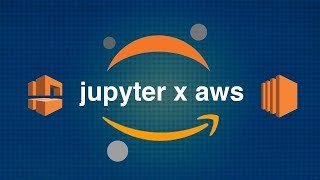 Jupyter Cloud Server with AWS EC2 // Jupyter Notebook Server for Data Science  2019