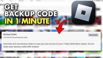 How to Get Roblox Backup Codes for 2-Step Verification In 1 Minute (Simple Guide!)