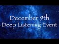 Invitation to deep listening event december 9th