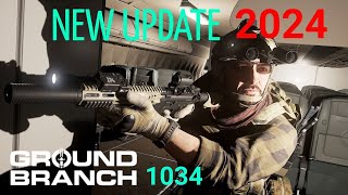 Everything New in Ground Branch 1034 update (2024)