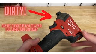 Can we make this $40 eBay Milwaukee M18 Surge look new? How to deep clean used tools in under 10min!