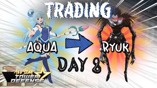 Brokie To Ryuk Day 8 | Trading Compilation Series | All Star Tower Defence