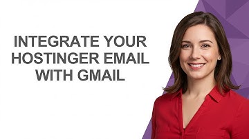 Integrate Your Hostinger Email With Gmail - AshleyHowTo