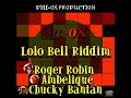 Lolo Bell Riddim Remastered Mix (Full) Feat. Roger Robin, Ambelique & Chucky Bantan (September 2021)