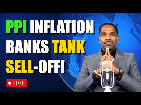 PPI INFLATION! | BANKS TANK! | MARKET SELL-OFF!