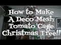 Make a Deco Mesh Tomato Cage Christmas Tree!! Noreen's Kitchen