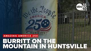 Amazing America 250: Step back in time at Burritt on the Mountain in Huntsville