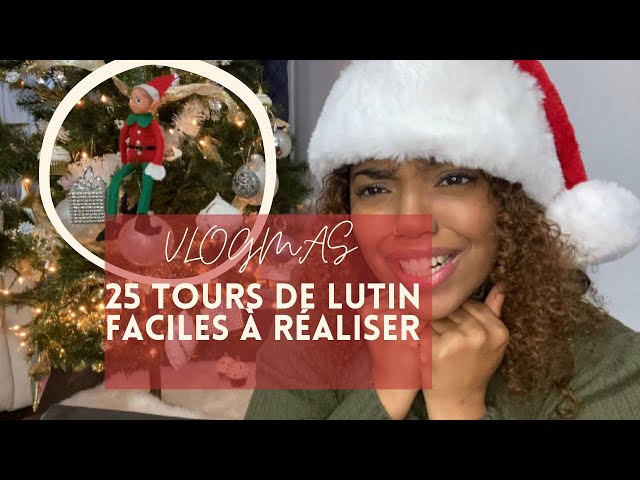 VLOGMAS 4 • 2022  23 Idées de Bêtises de Lutin Farceur jusqu'à Noël • 