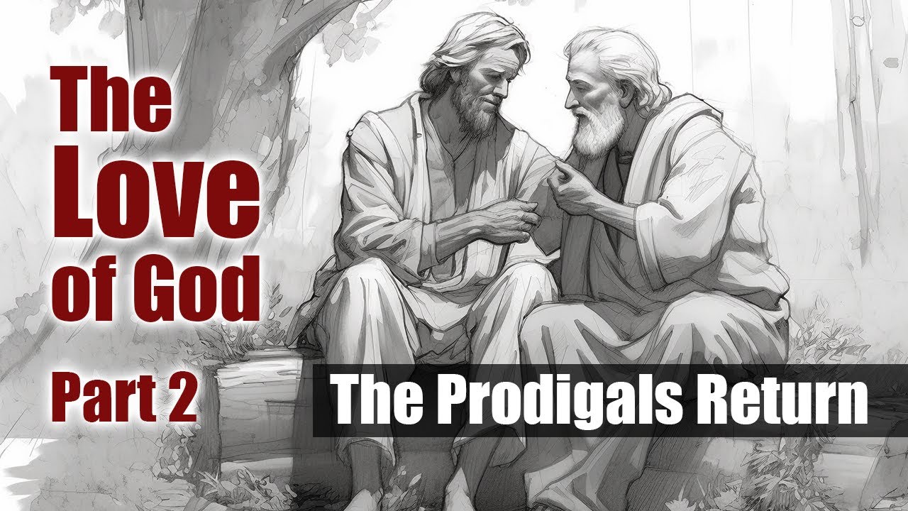 The Love of God. Part 2 - YouTube