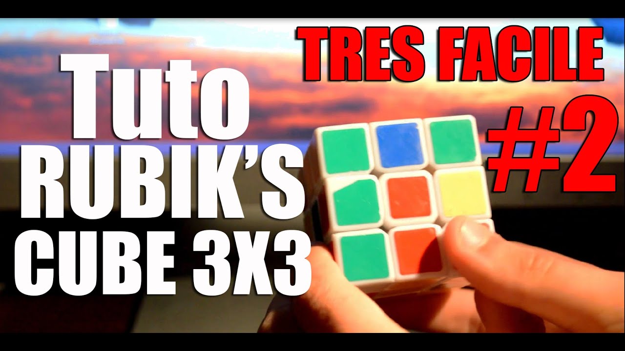 Comment résoudre le rubik's cube 3x3 (très facile) - YouTube