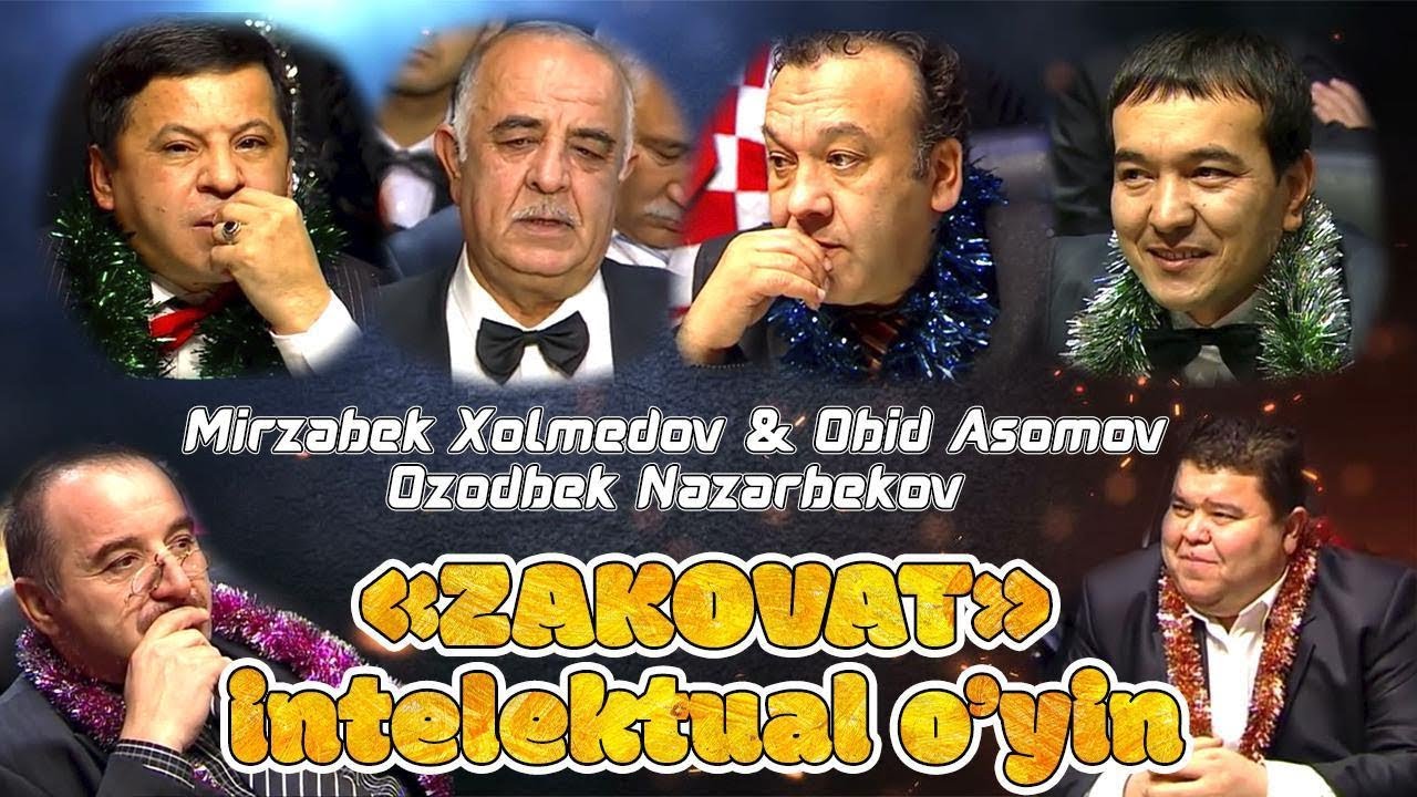Mirzabek Xolmedov & Obid Asomov & Ozodbek Nazarbekov - Zakovat intellektual o’yin
