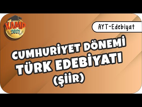 Cumhuriyet Dönemi Türk Edebiyatı (Şiir) | AYT Edebiyat #Edebiyatik