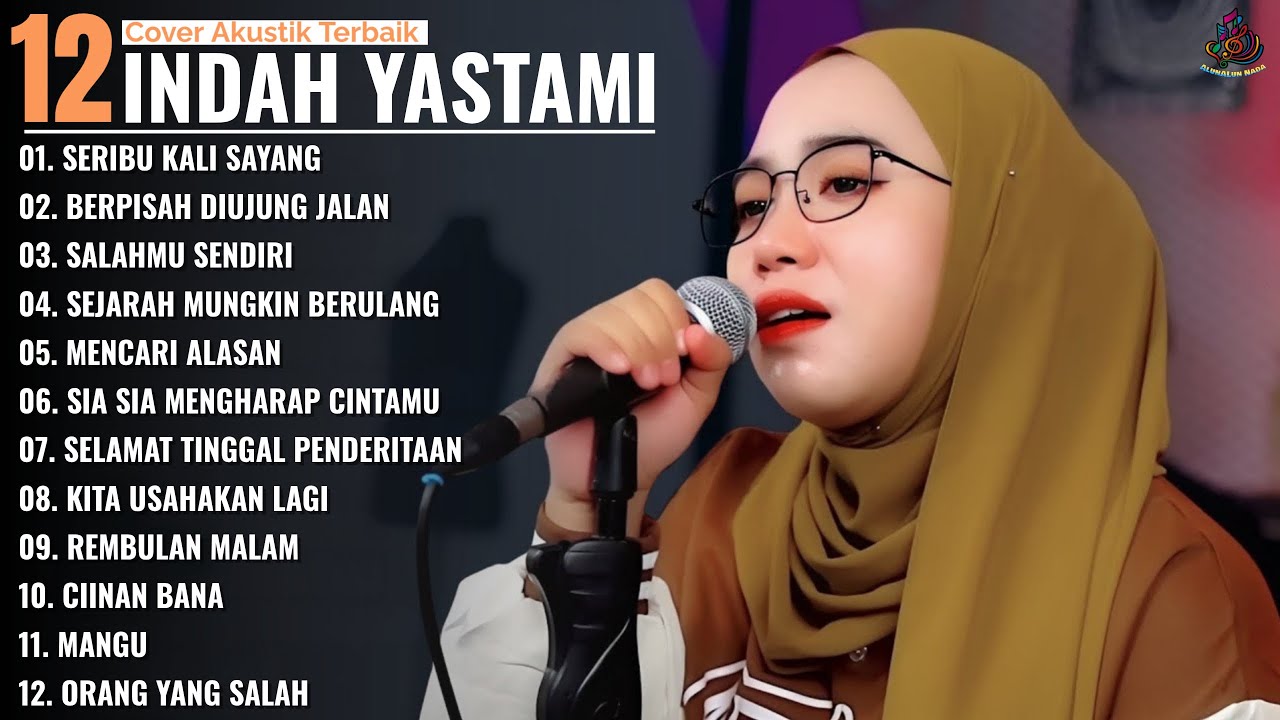 SERIBU KALI SAYANG - BERPISAH DIUJUNG JALAN - Indah Yastami Full Album | Cover Akustik Terbaik 2025