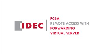 FC6A | REMOTE ACCESS WITH FORWARDING VIRTUAL SERVER