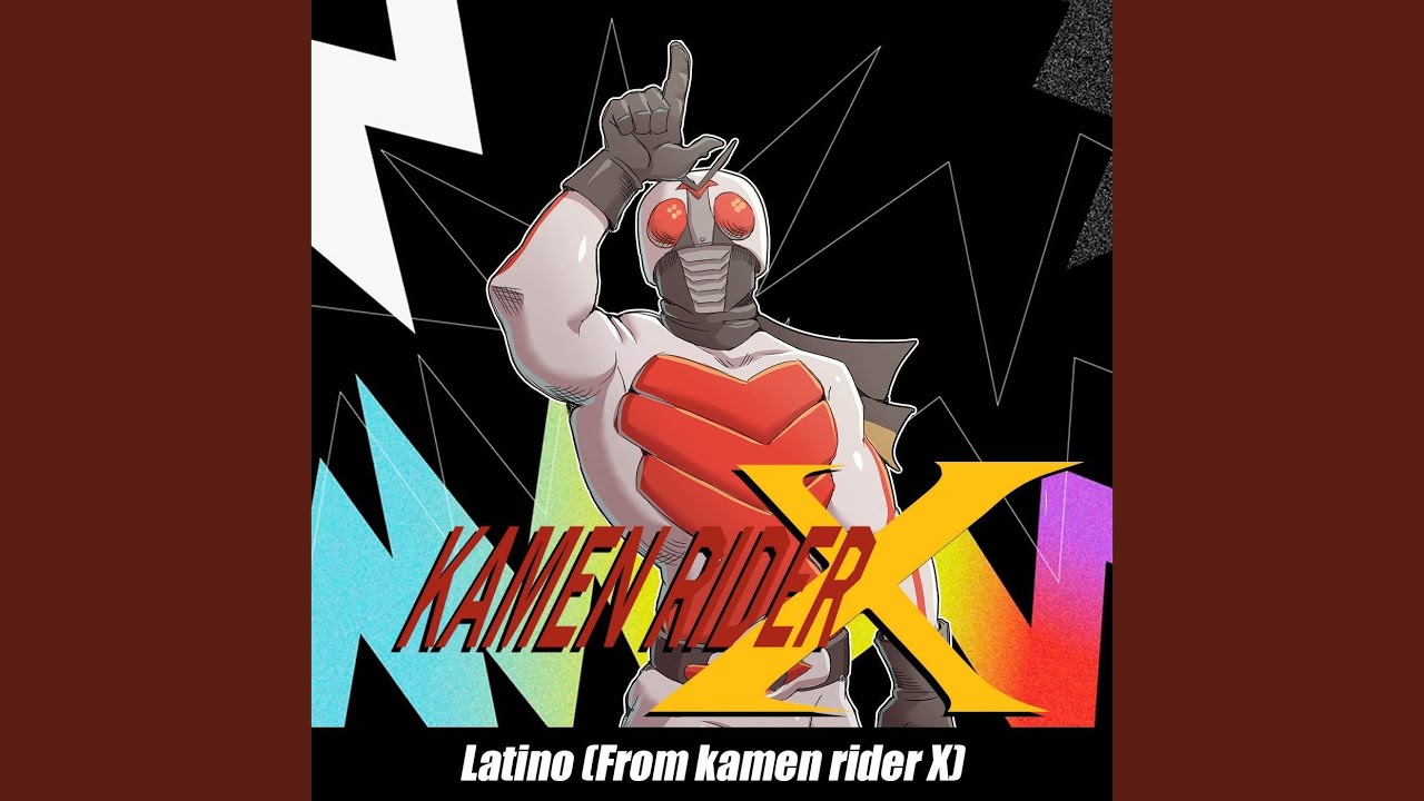 Kamen Rider X Latino (From Kamen Rider X) (cover)