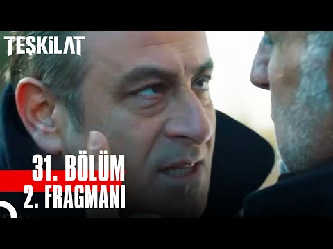 Teşkilat 31. Bölüm