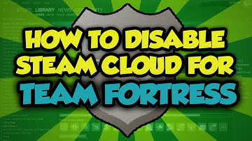 TF2: How To Disable Steam Cloud Synchronization for Team Fortress 2 / Reset TF2 Configs To Default