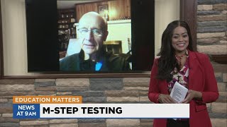Education Matters: M-step testing