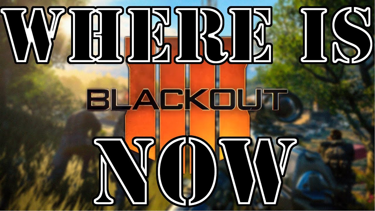 What Blackout is like now... YouTube