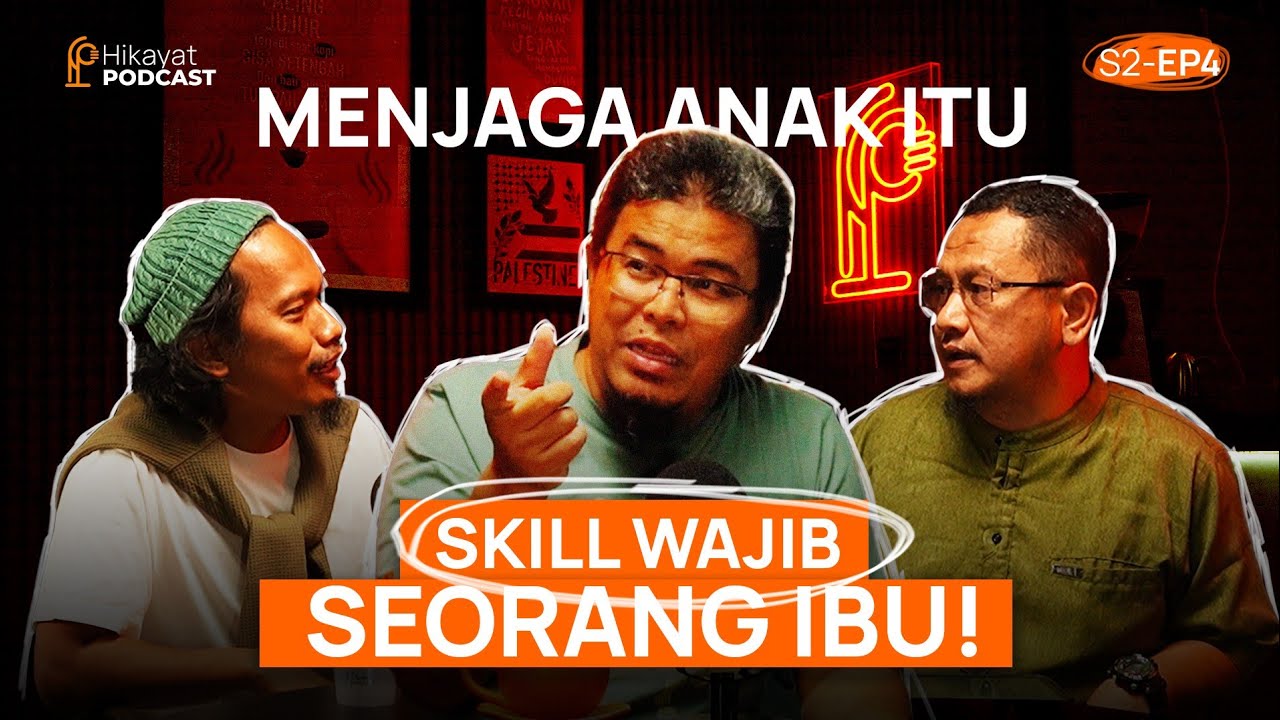 KRITERIA IBU IDAMAN AYAH ITU… - Eps 4 HIKAYAT PODCAST #2