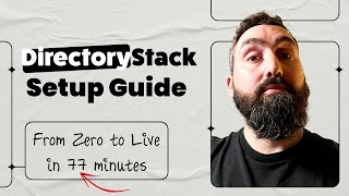 DirectoryStack 2.0 Setup Guide - From Zero to Live in 77 Minutes